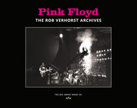 Pink Floyd: The Rob Verhorst Archives