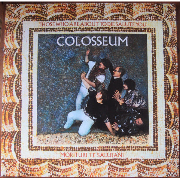 Collosseum - Those Who Are About To Die We Salute You [Gold Vinyl LP]