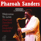 Pharoah Sanders - Welcome To Love [Yellow Vinyl LP]