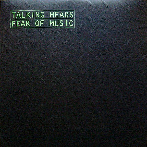 Talking Heads - Fear Of Music [Vinyl LP] – Loud & Clear Edinburgh