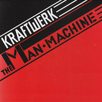Kraftwerk - The Man Machine [Vinyl LP]