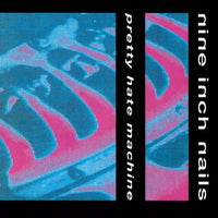Nine Inch Nails - Pretty Hate Machine [Vinyl LP]