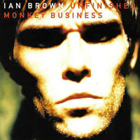 Ian Brown - Unfinished Monkey Business [Vinyl LP]