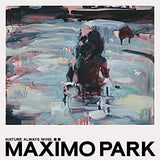 Maximo Park - Nature Always Wins [Deluxe Vinyl LP]